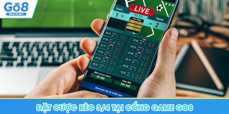 Thể Thao Go8 Hội Tụ Các Loại Kèo Đặt Cược Cực Hay 7 Đặt cược kèo 3/4 tại cổng game Go8